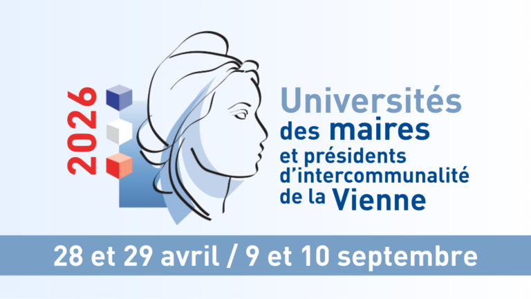 Universités des maires et présidents d&rsquo;intercommunalité de la Vienne